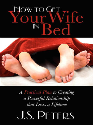cover image of How to Get Your Wife in Bed